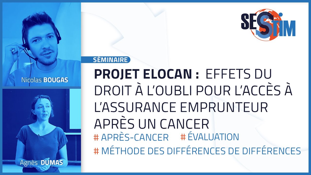 Effets du droit à l’oubli pour l’accès à l’assurance emprunteur après un cancer (ELOCAN) | Séminaire