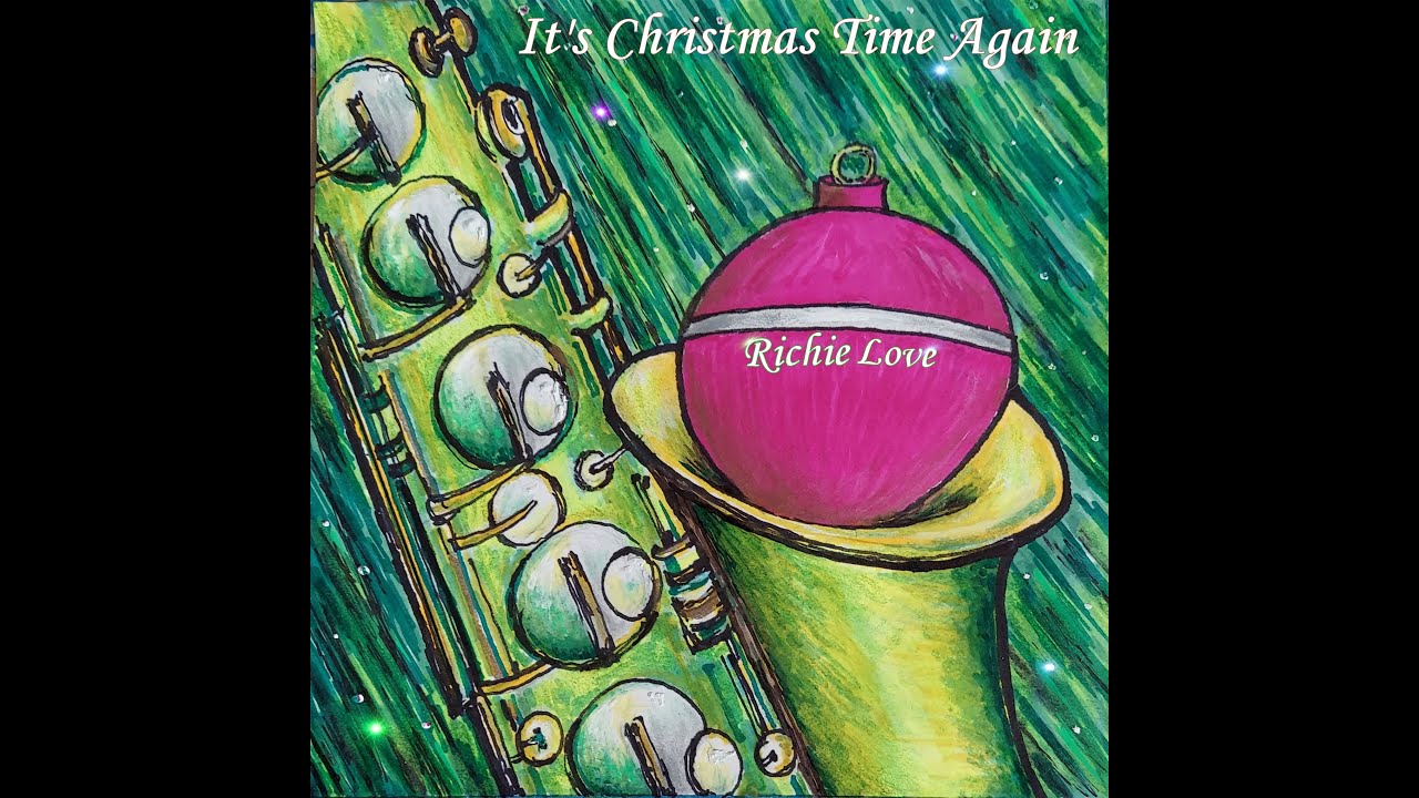 Richie Love It's Christmas Time Again