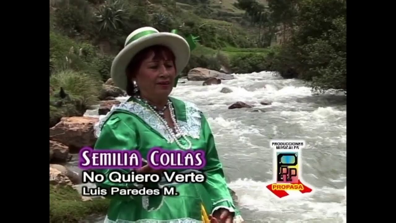 Semilia Collas - No Quiero Verte (Luis Paredes M.)
