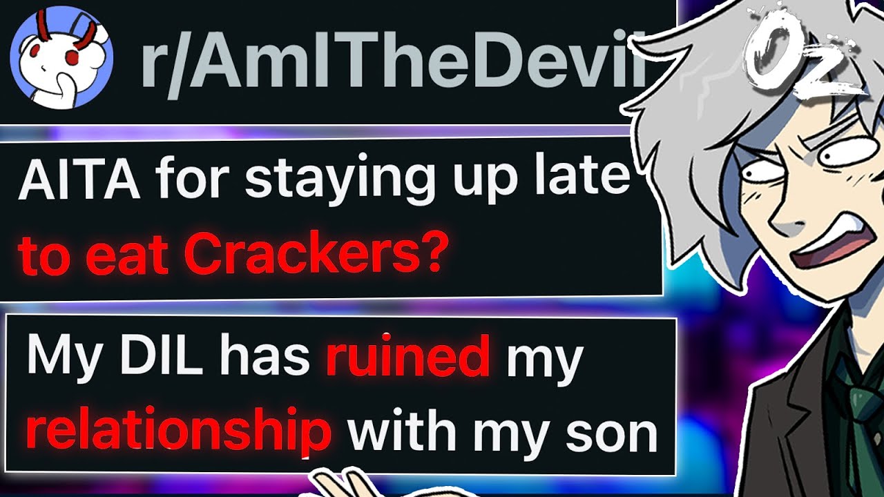 r/AmITheDevil For Staying Up Late To Eat Crackers? (Yes)