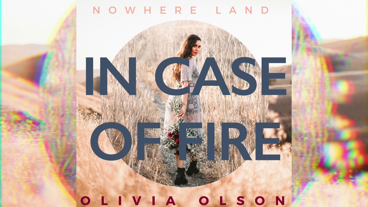 In Case Of Fire - Olivia Olson