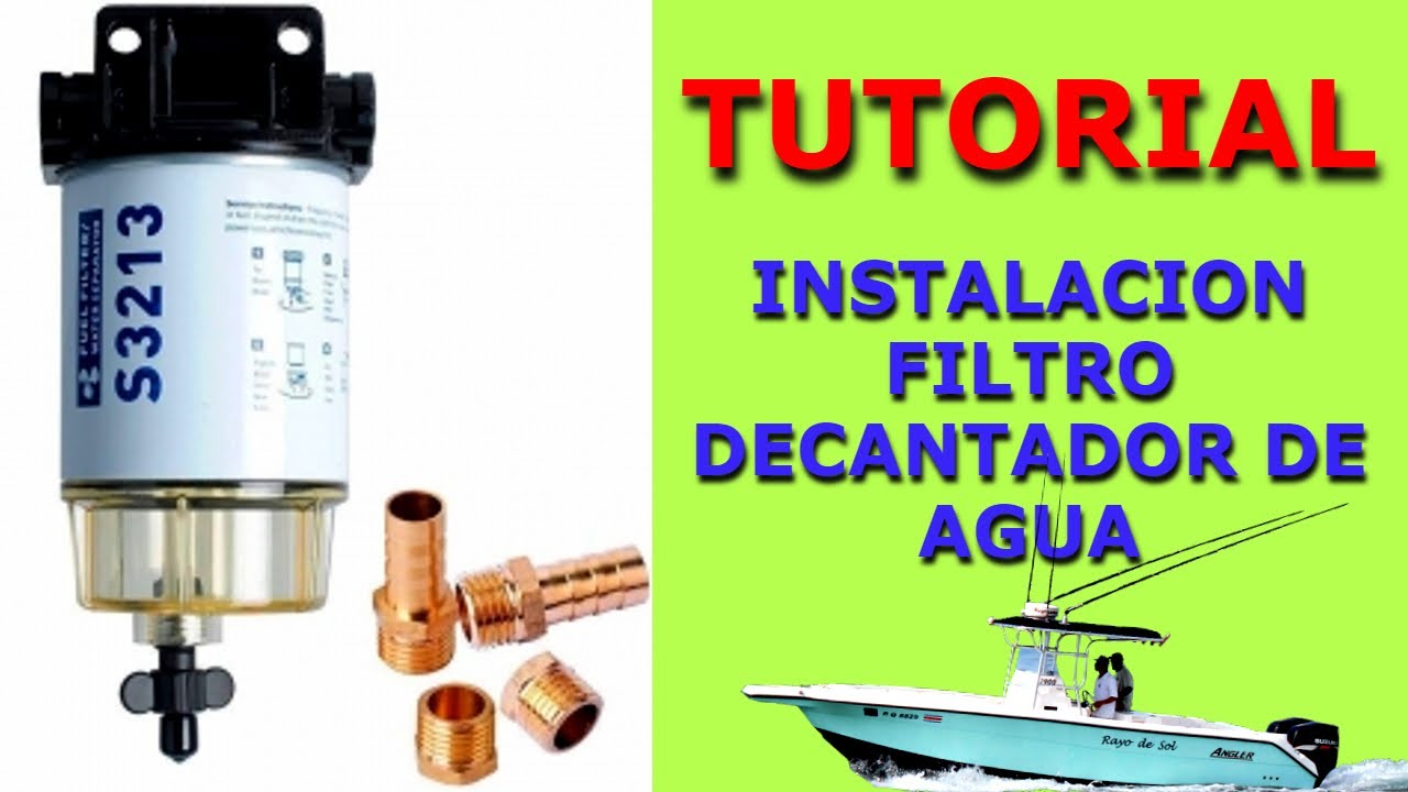 🛠Como instalar un Filtro DECANTADOR de Combustible | VORAZ 450🚤⚓