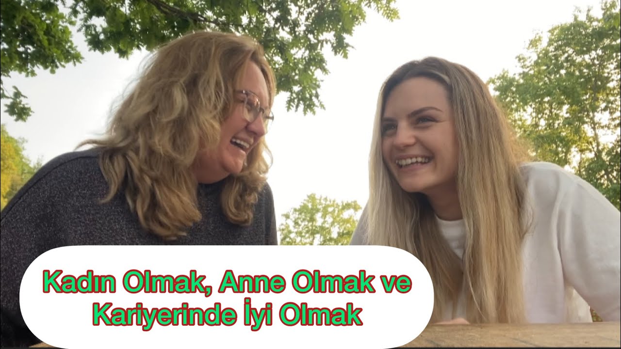 ANNEM İLE KADIN OLMAK, ANNE OLMAK VE KARİYER YAPMAK &Uuml;ZERİNE KONUŞTUK! DİKKAT FEMİNİST BİR VİDEODUR😅