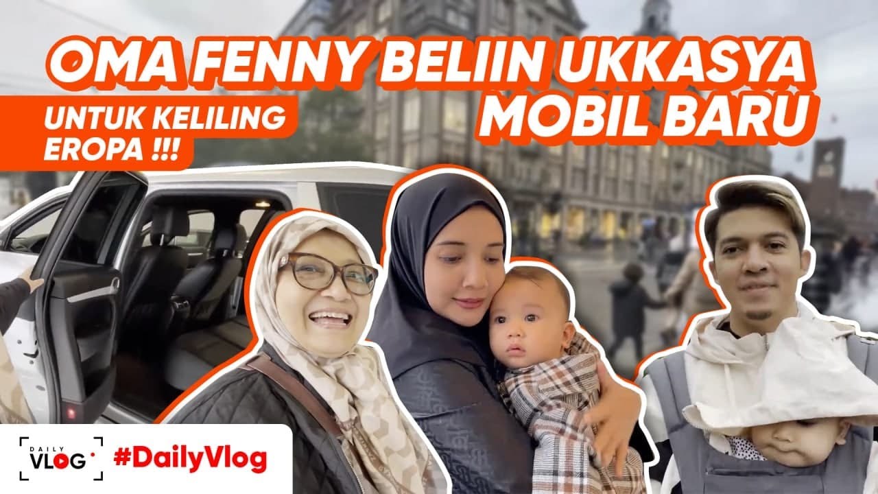 UKKASYA DIBELIIN MOBIL SAMA OMA FENNY! BIAR BETAH DI BELANDA !!! #EuroTrip  Part 1 | #dailyvlog