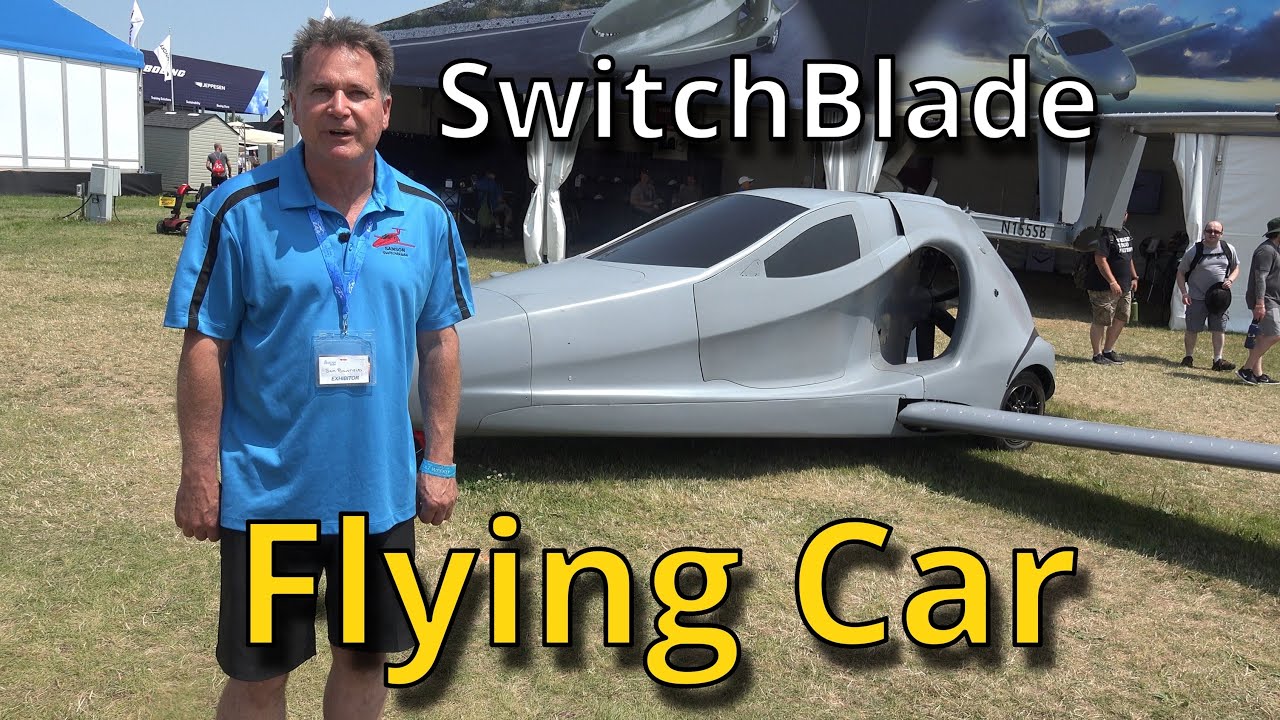 Switchblade Flying Car in Action at EAA: Fast on the Road, Practical in the Sky! | TomsAviation