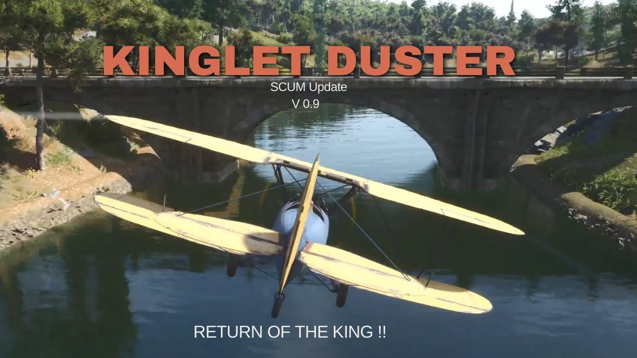 Scum 0.9 New Update Kinglet Duster | The Return of the King !!! #scum #plane #survival