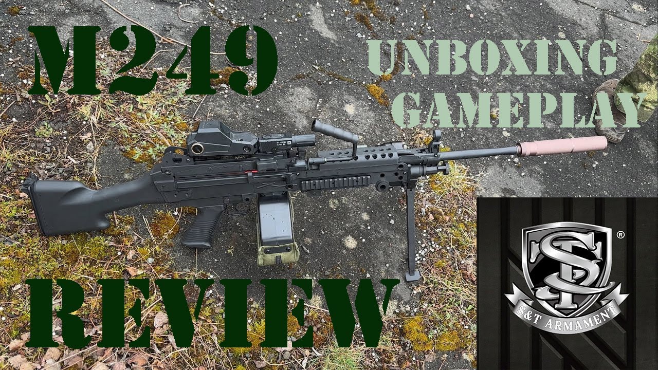 S&T M249 Saw Unboxing and gameplay Review [ airsoft LMG ]