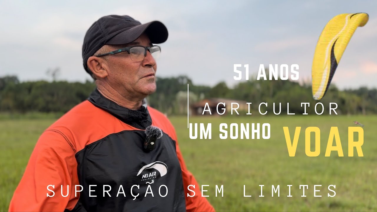 51 Anos, Agricultor e Cheio de Desafios: A Superação para Voar de paramotor!