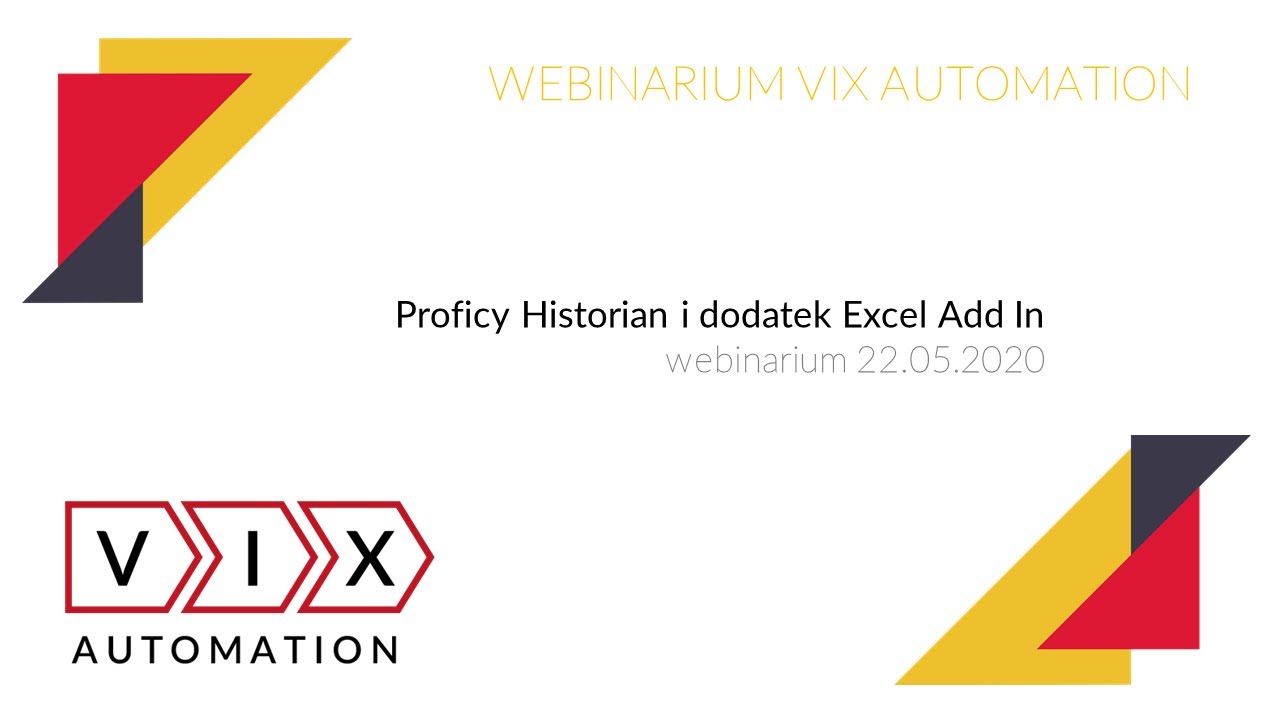 Proficy Historian i dodatek Excel Add In - webinarium 22.05.2020