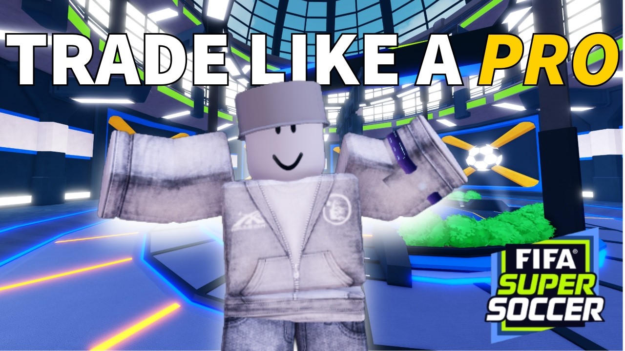 Как торговать как ЭКСПЕРТ в FIFA Super Soccer! (ROBLOX)