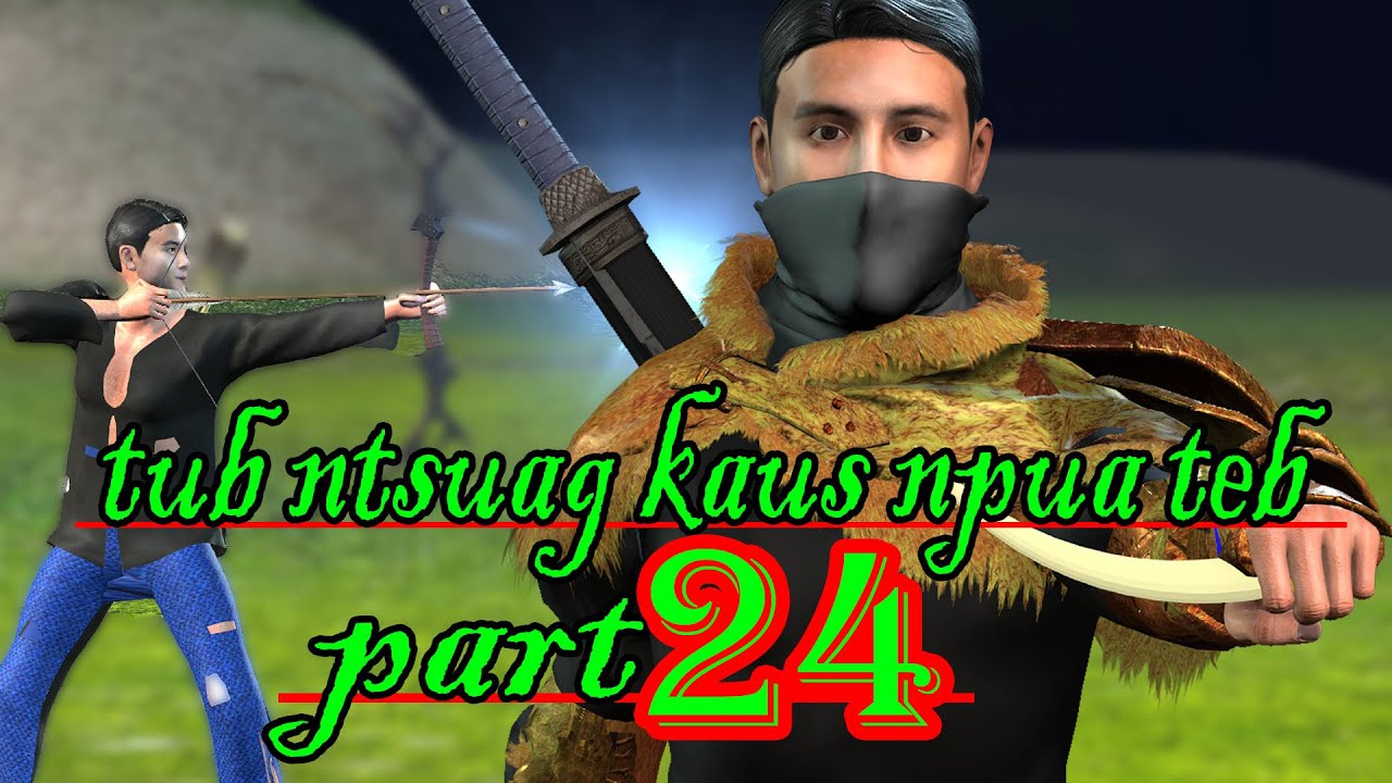 tub ntsuag kaus npua teb part24