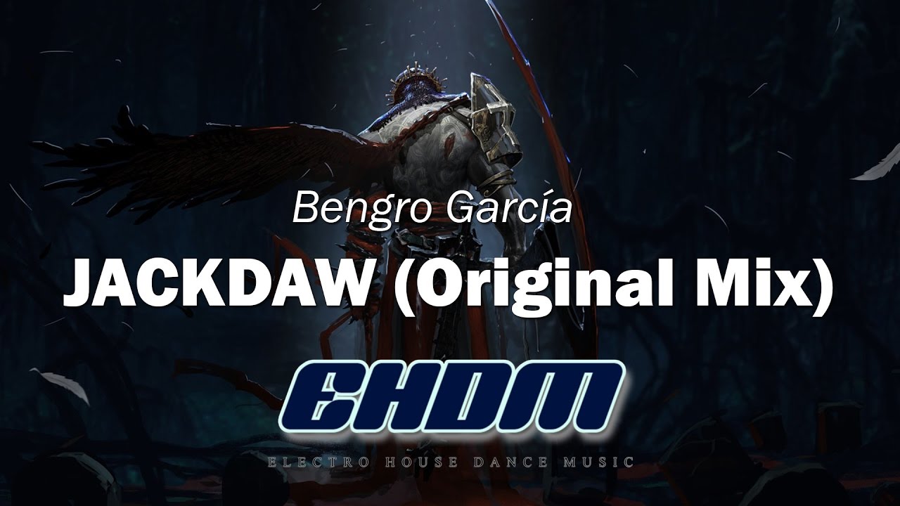 Bengro García - JACKDAW (Original Mix)
