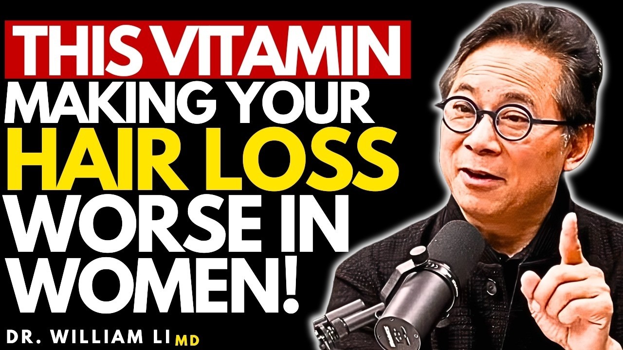 Women: This Vitamin Worsens Hair Loss—Eat This Instead | Dr William Li