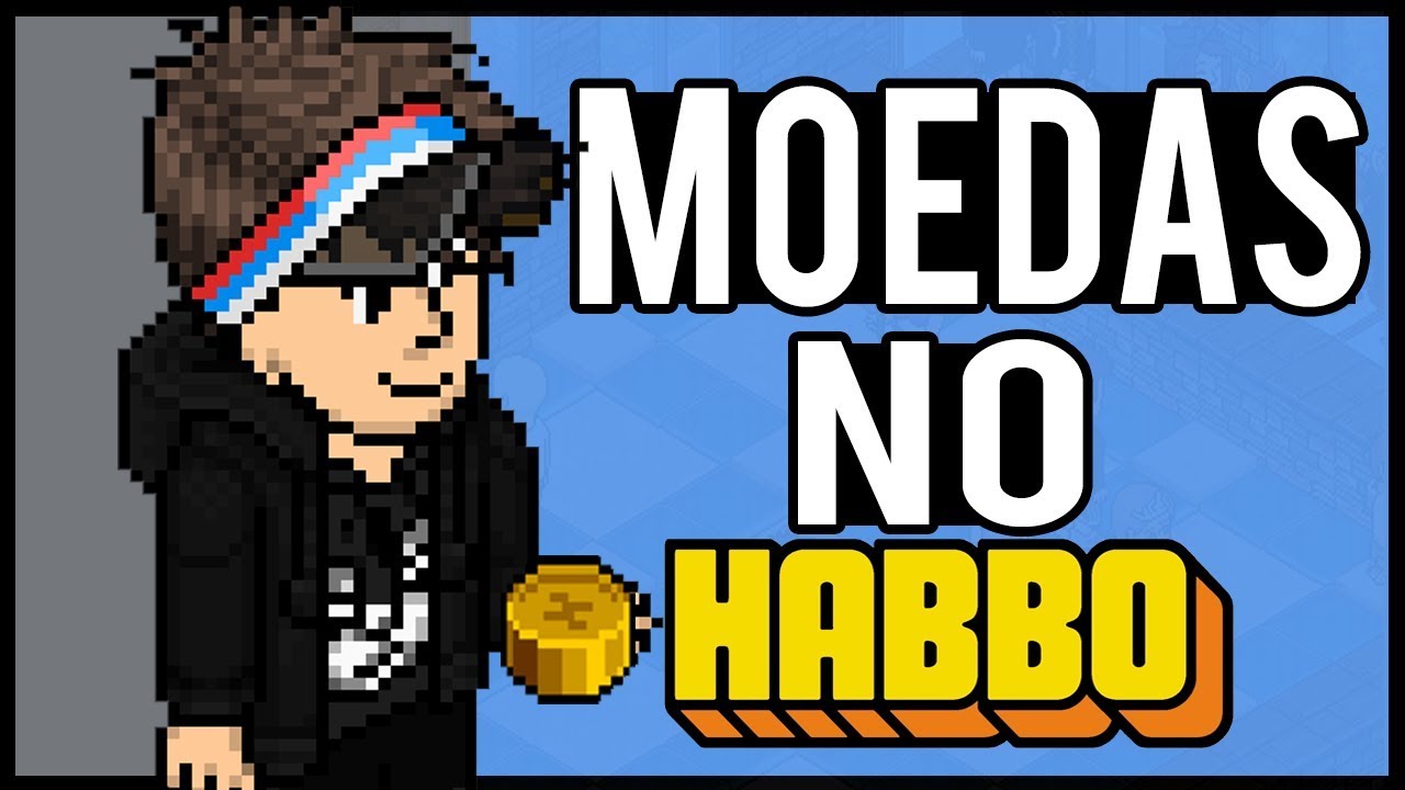 DICAS PARA GANHAR MOEDAS NO HABBO