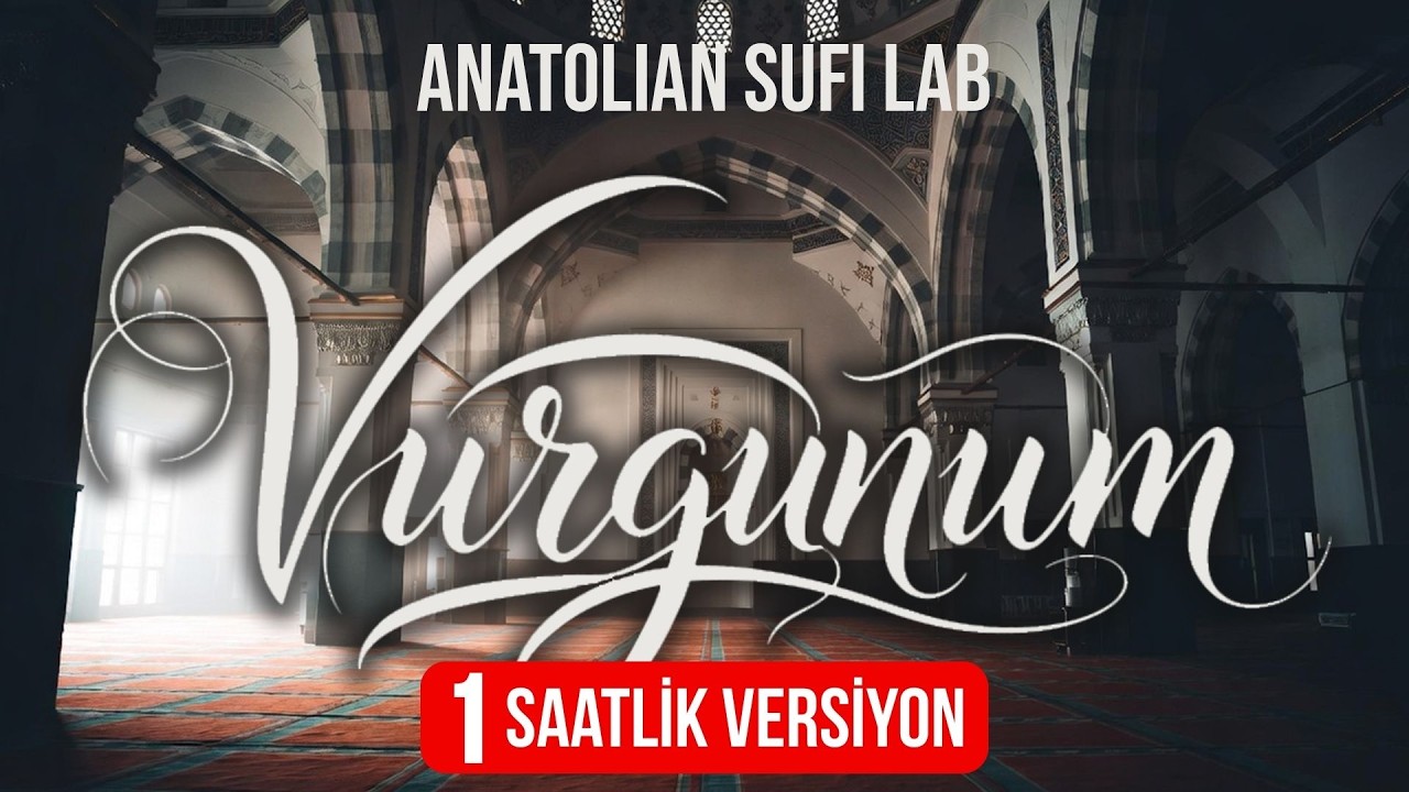 Vurgunum - Nasheed (432Hz) | Anatolian Sufi Lab (1 Saatlik)