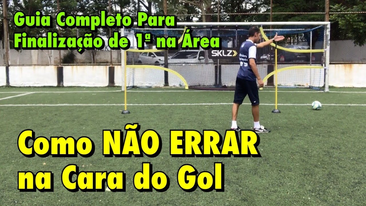 Como Não Errar na CARA DO GOL - Aula de Futebol