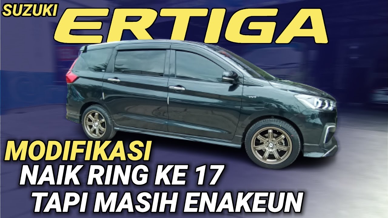 Modifikasi Suzuki Ertiga Pakai Velg Ring 17 HSR Wheel, Tambah Ganteng No Debat - Kick Off Ciputat