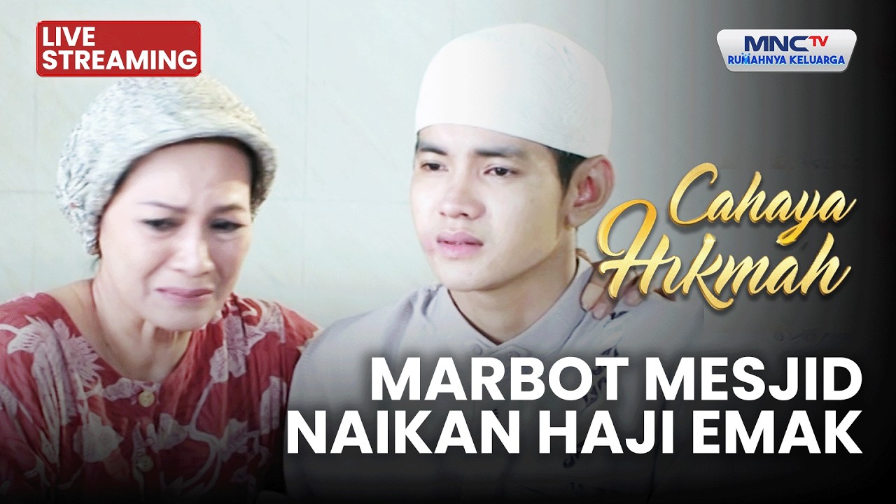 🔴MARBOT MESJID NAIKAN HAJI EMAK | LIVE CAHAYA HIKMAH | 4 MARET 2026