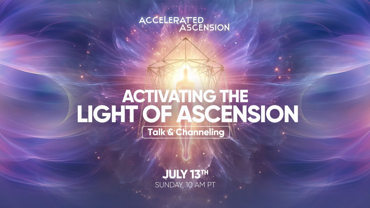 Activating the Light of Ascension (Channeling experience)