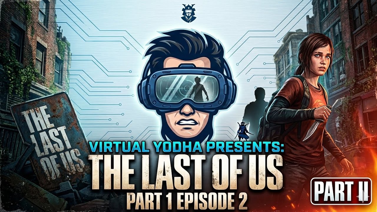 The Last of Us Part 1 Episode -2