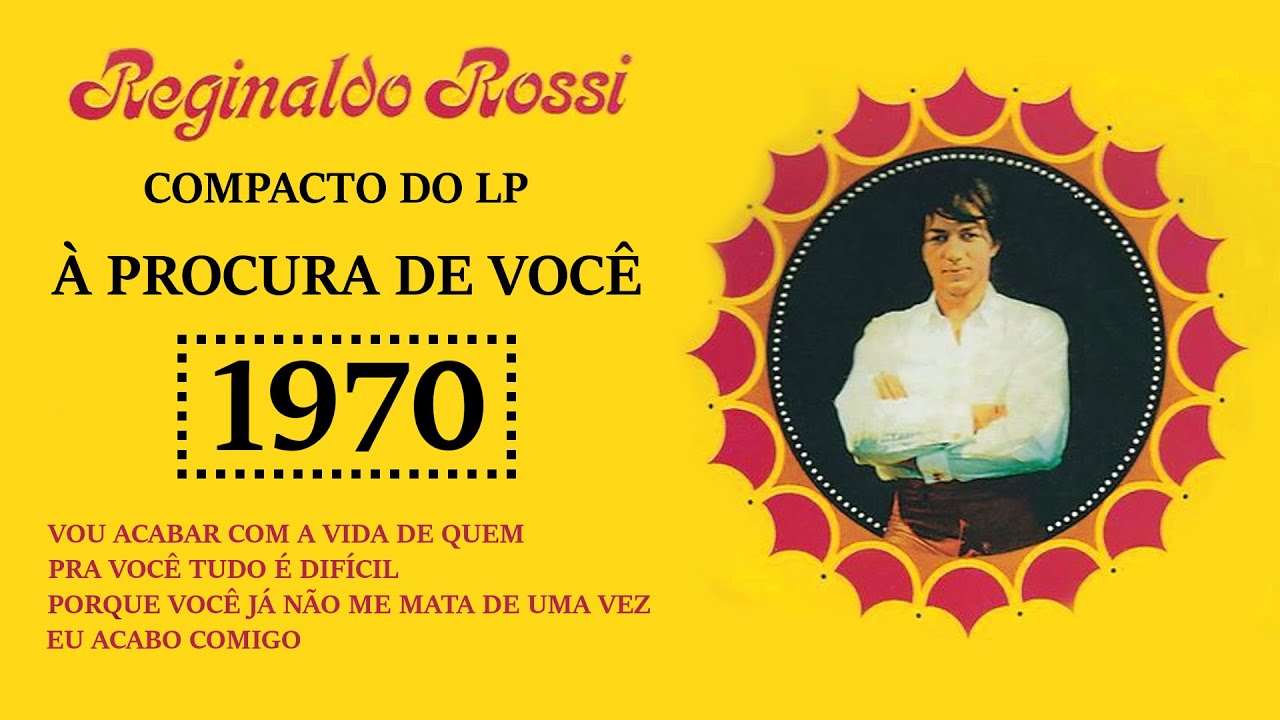Reginaldo Rossi - Compacto do LP À Procura De Você - 1970