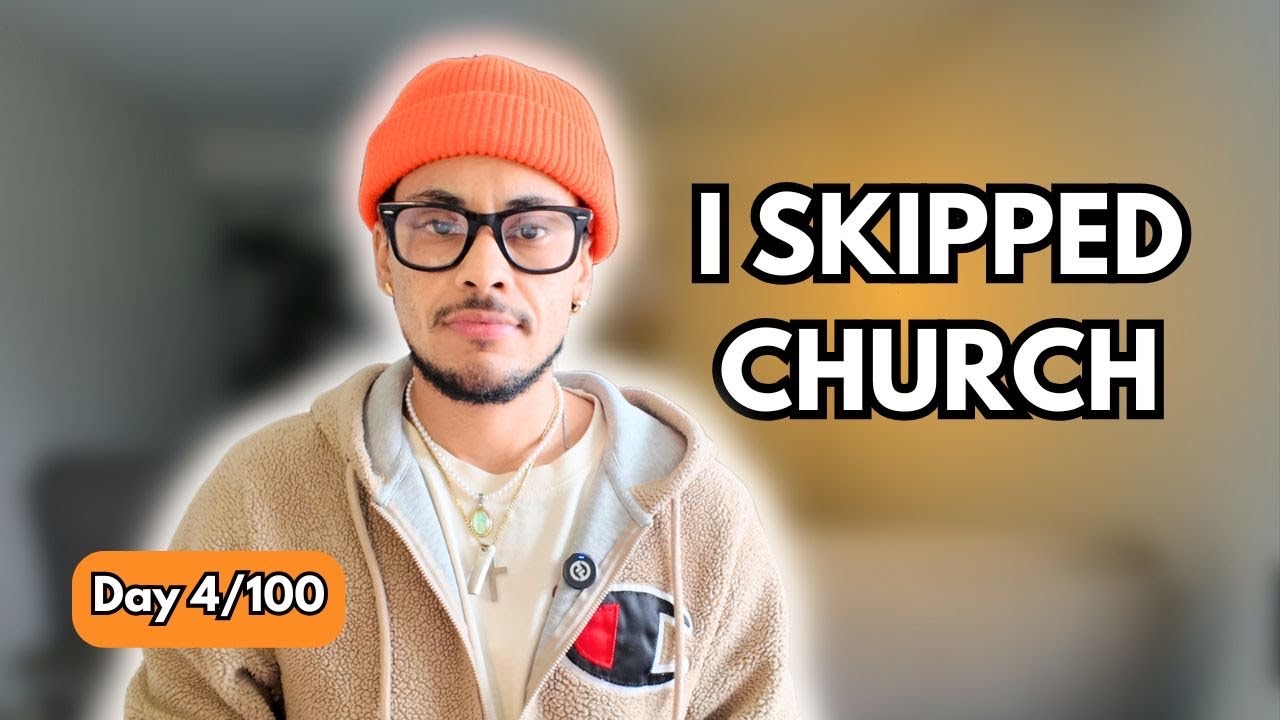 Why I Don't Feel Guilty About Skipping Church (Day 4/100)
