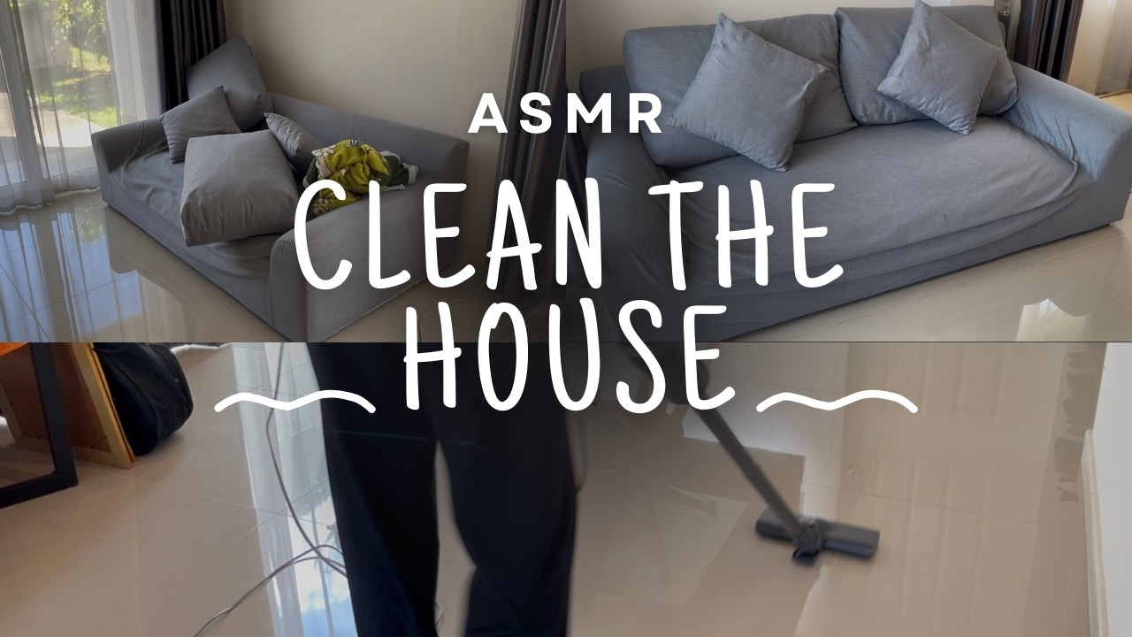 clean the house