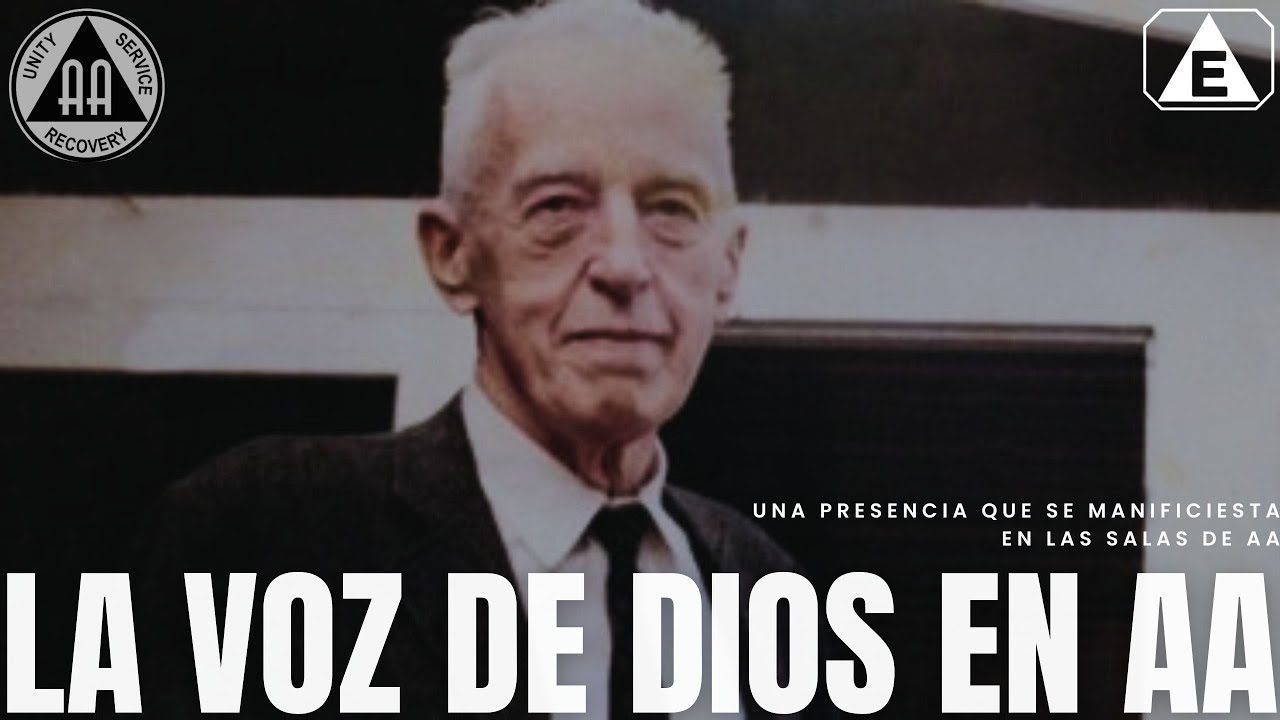 La voz de Dios en las salas de AA / AUDIOLIBRO / Bill W