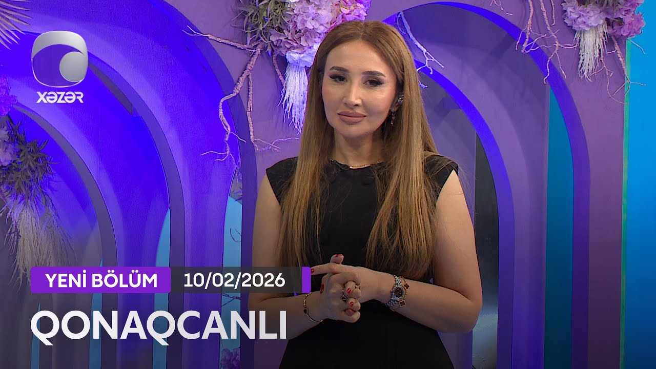 Qonaqcanlı - Zahidə Günəş, Siyavuş Quluzadə, Xəyalə Qafarzadə  10.02.2026