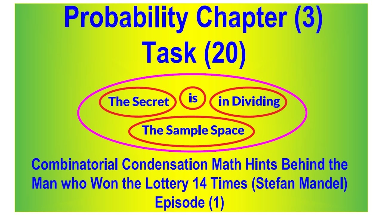 Probability 20, Hints Behind the Man who Won the Lottery 14 Times Stefan Mandel Episode 1
