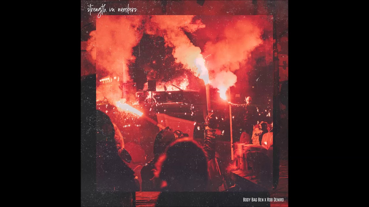 Body Bag Ben x Rob Deniro - Strength in Numbers (EP)