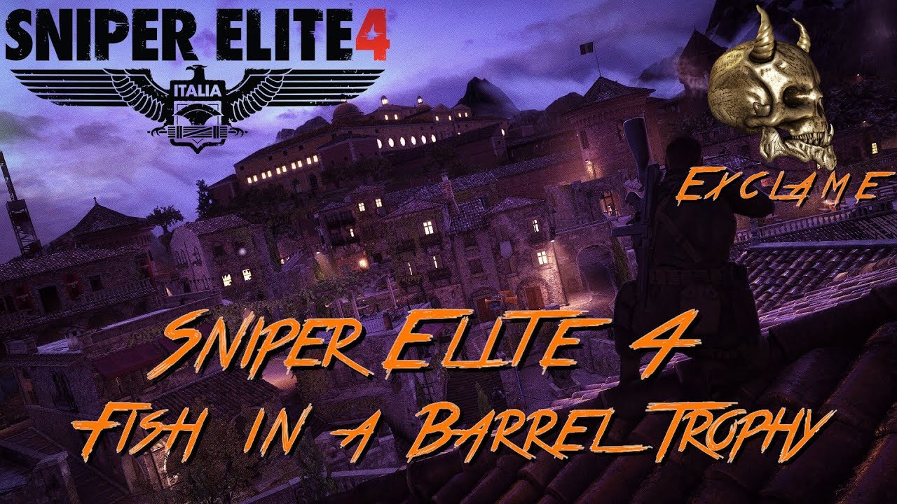 Sniper Elite 4: Deathstorm 2 - Fish in a Barrel Trophy / Achievement Guide
