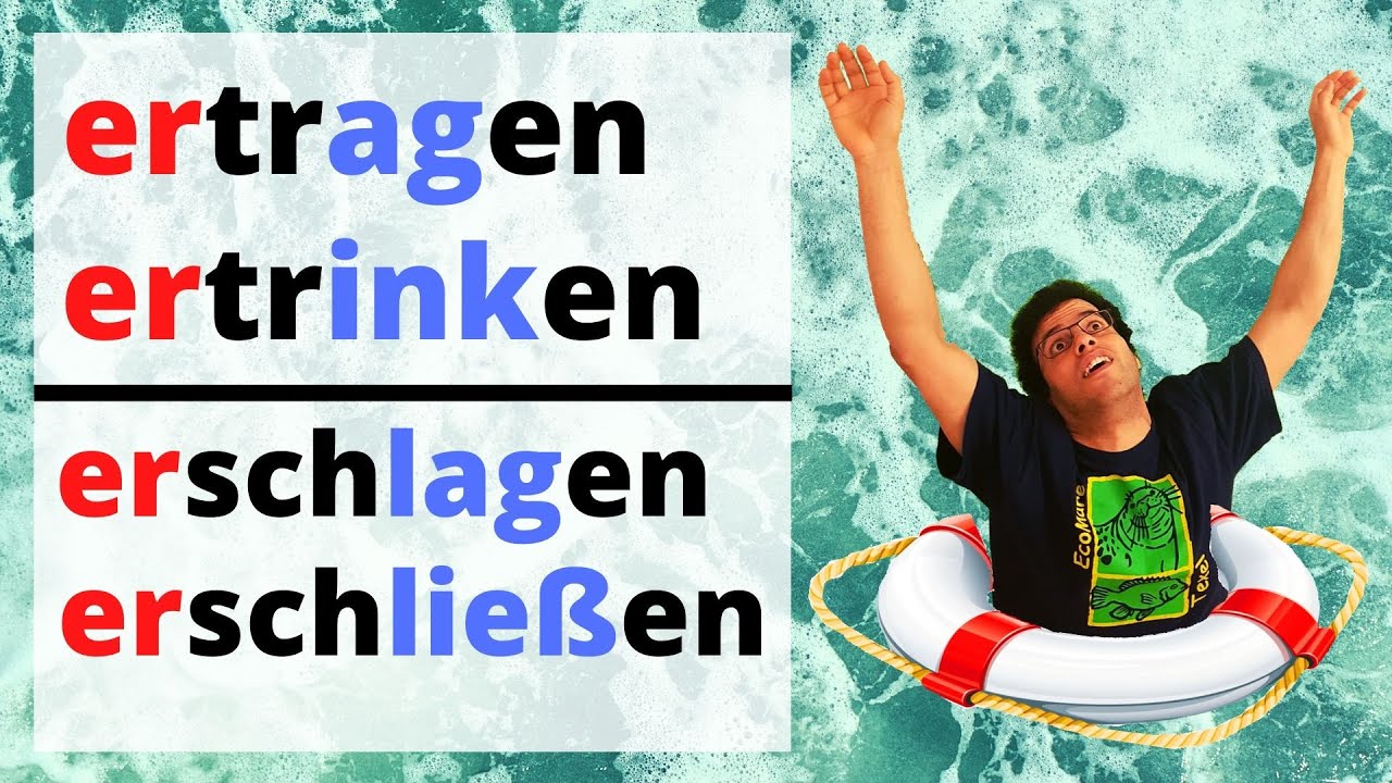 Verben mit der Vorsilbe Er - اهم 16 فعل مع أمثلة في اللغة الألمانية