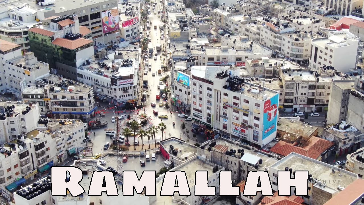 Ramallah, Aerial View 4K / رام الله ,רמאללה