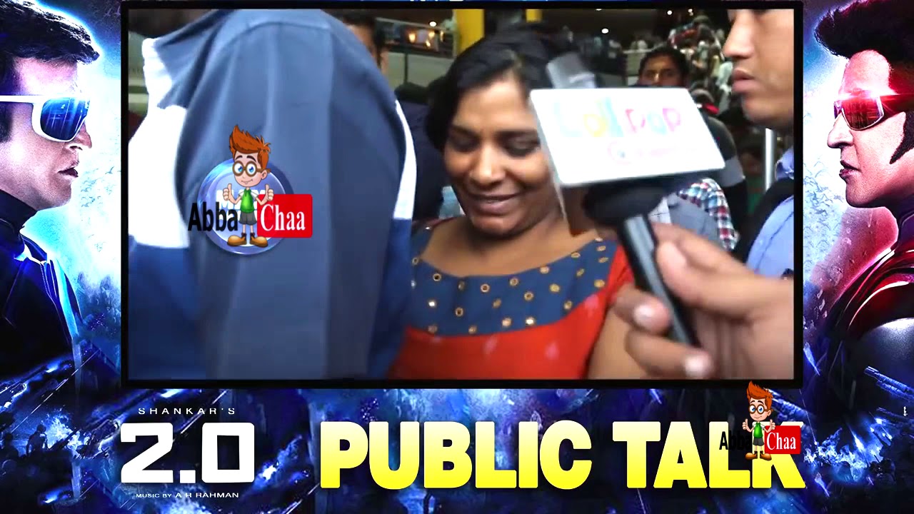 2 0 Public talk || 2.0 Full Movie || 2.0 || Rajinikanth || Shankar || A R Rahman || Abba Chaa