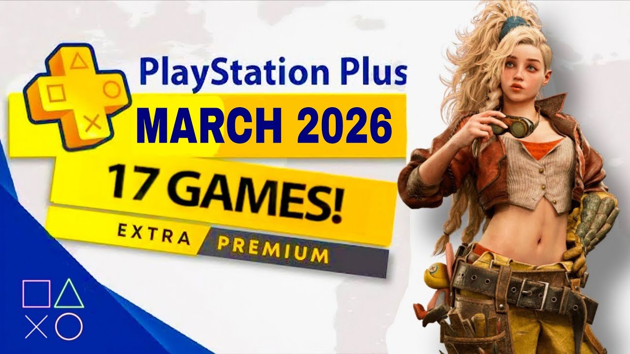 Игры PlayStation Plus Extra на март 2026 года | PS Plus Extra март 2026