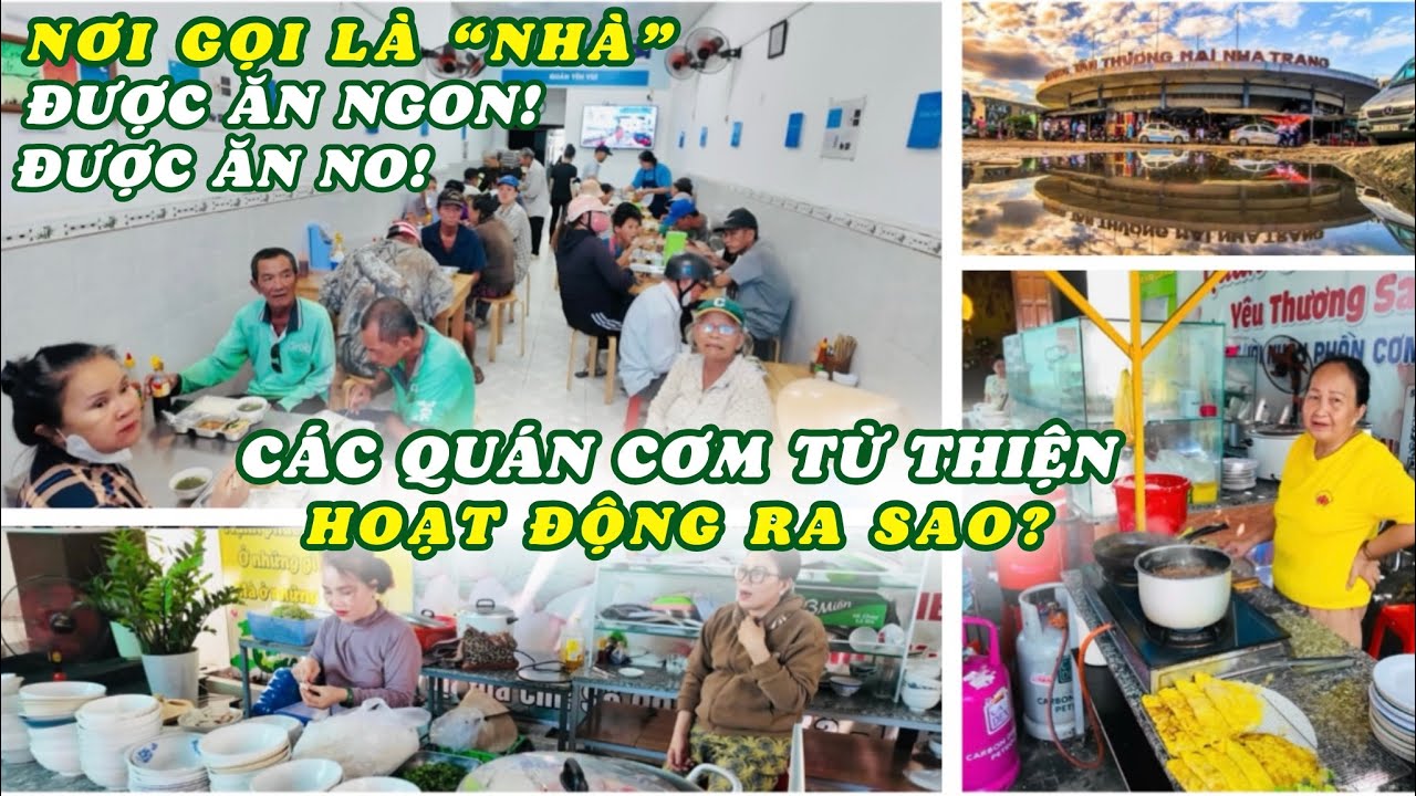 Nơi Gọi Là Nhà Được Ăn Ngon Được Ăn No Miễn Phí Mỗi Ngày. Có 3 Quán Cơm 0 Đồng Giữa Lòng Nha Trang