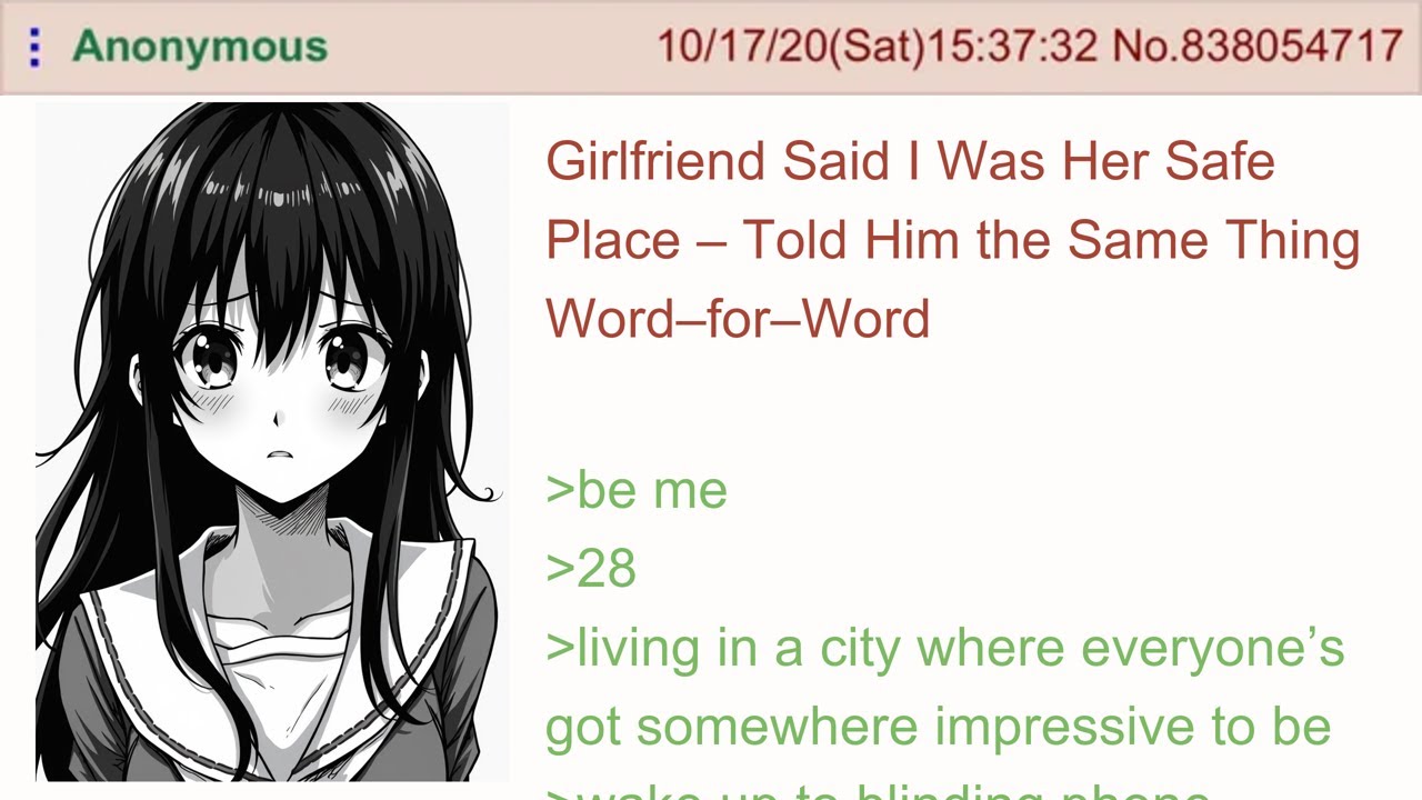Girlfriend Said I Was Her Safe Place – Told Him the Same Thing Word–fo... - 4Chan Greentext Stories