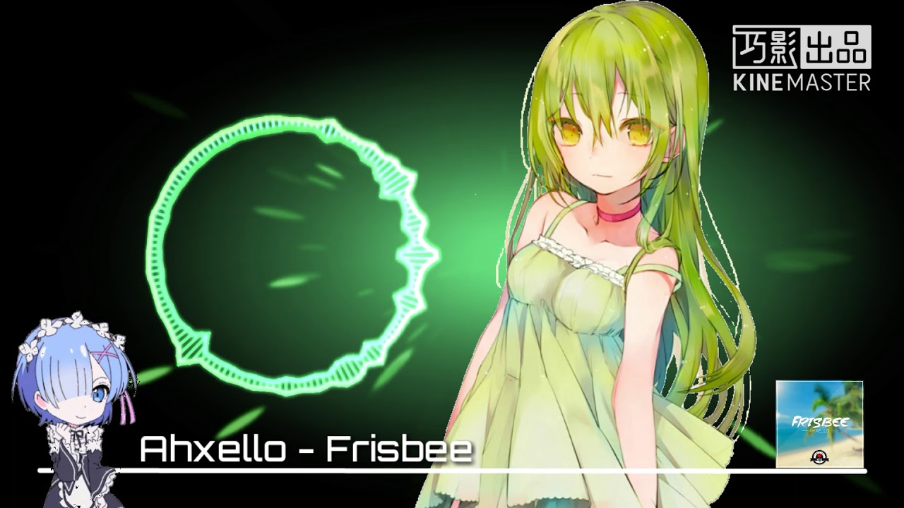 Nightcore Ahxello - Frisbee