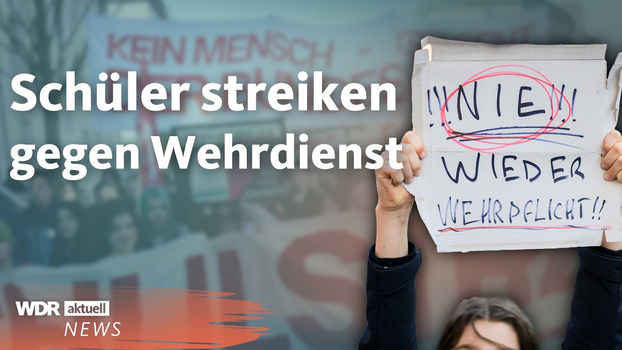 Schüler-Protest: „Schulstreik gegen Wehrpflicht“ in NRW | WDR aktuell