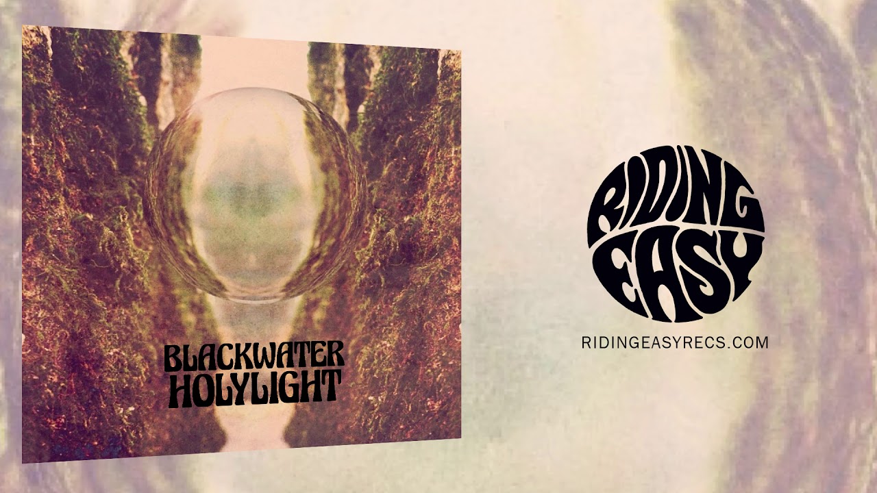 Blackwater Holylight - Slow Hole | Blackwater Holylight | RidingEasy Records