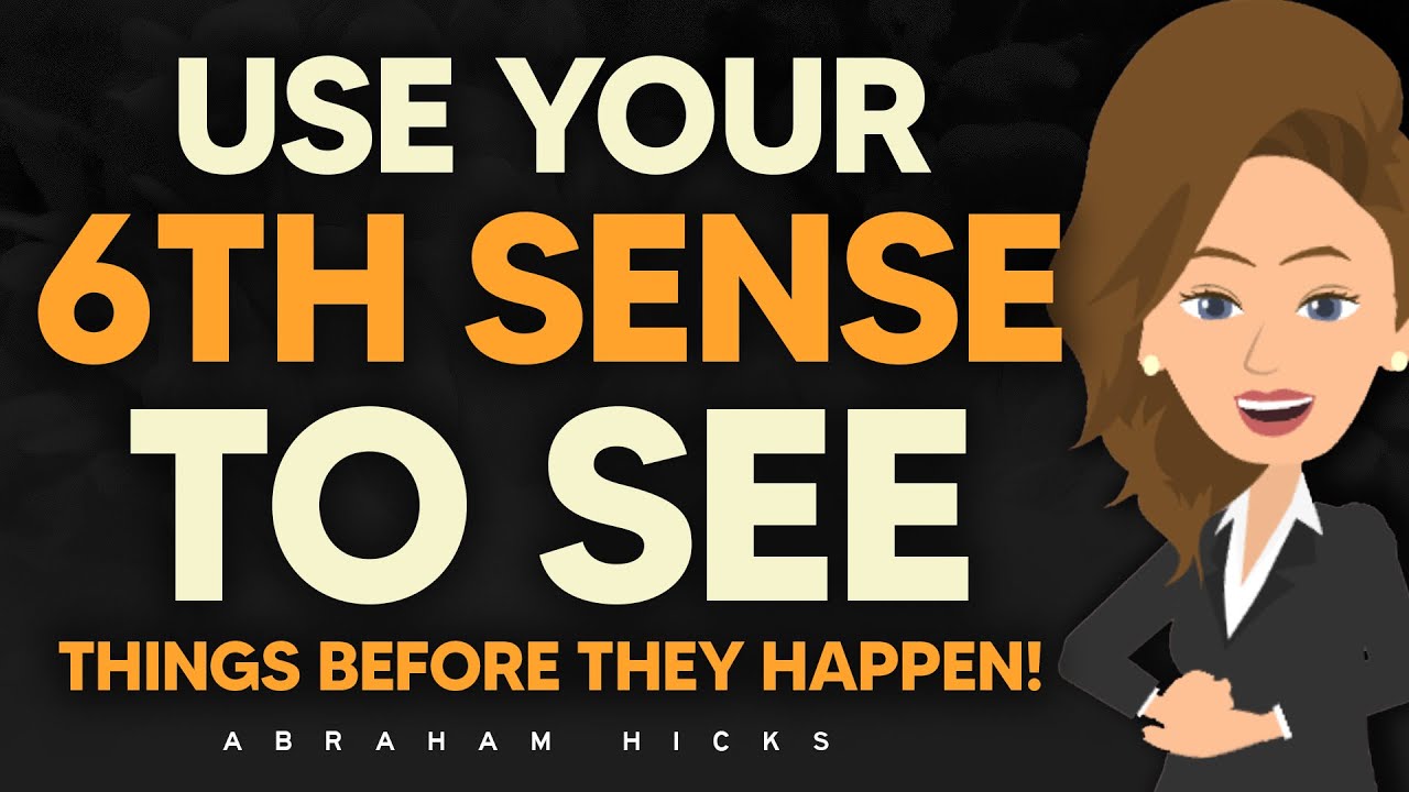 Use Your 6th Sense to Read Universe&rsquo;s Signals! 🔮 Abraham Hicks 2025