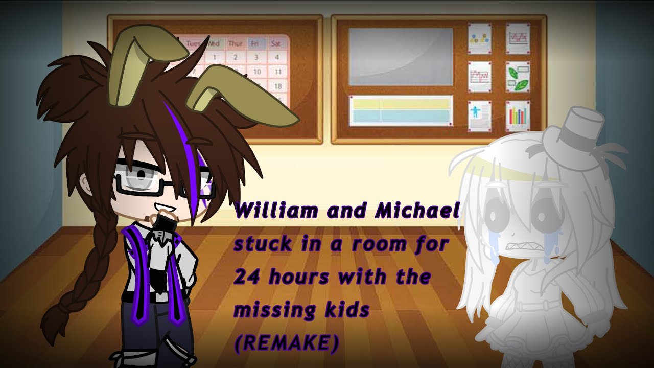 William and Michael stuck in a room for 24 hours with the missing kids ( REMAKE )
