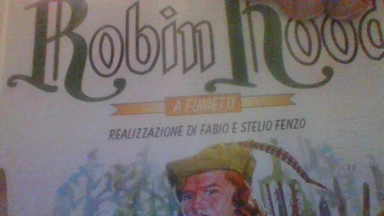 ROBIN HOOD FABIO E STELIO FENZO IL GIORNALINO 1995