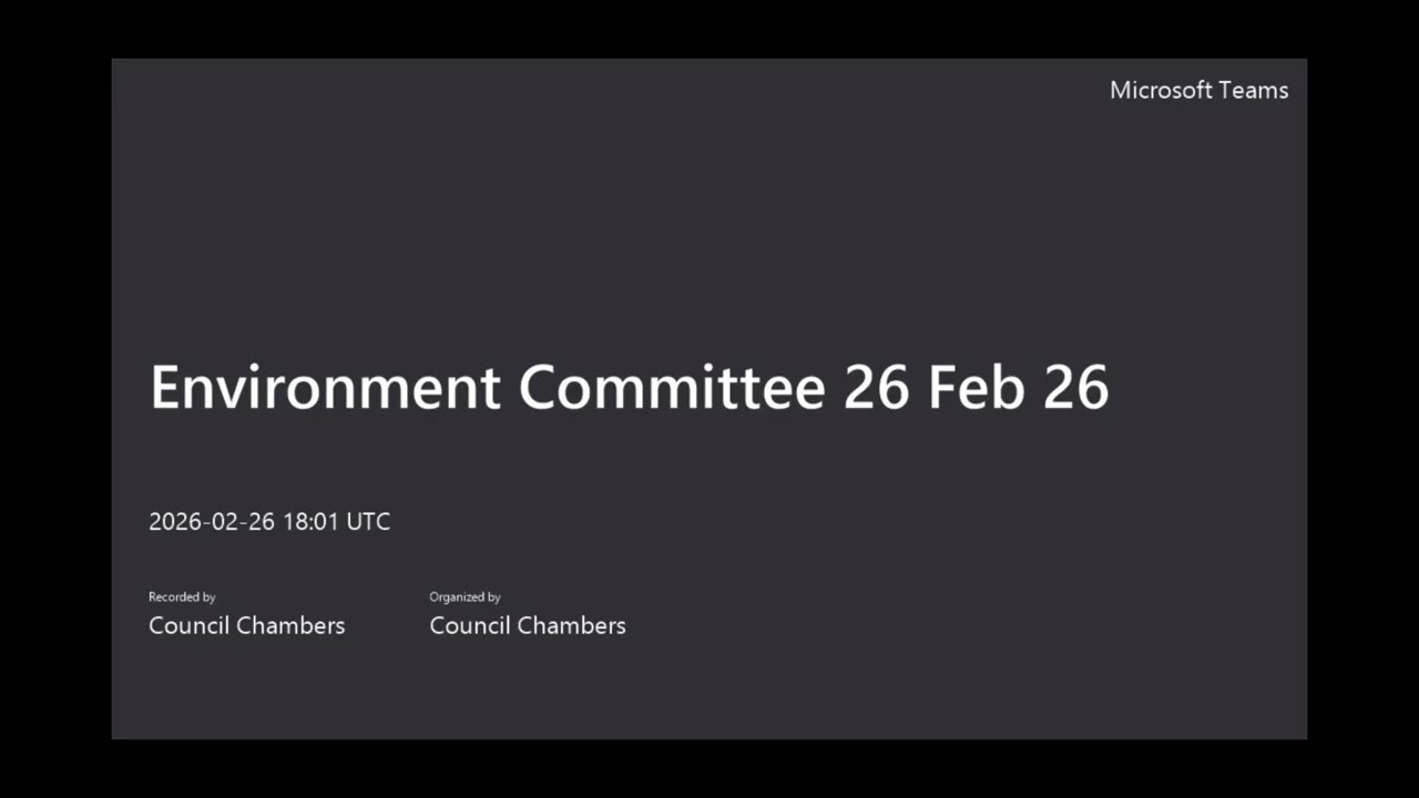 Environment Committee 26 Feb 2026