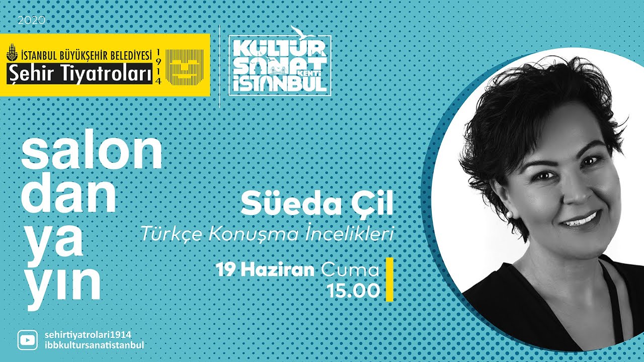OYUNCULUK ATÖLYESİ | SÜEDA ÇİL - TÜRKÇE KONUŞMA İNCELİKLERİ III