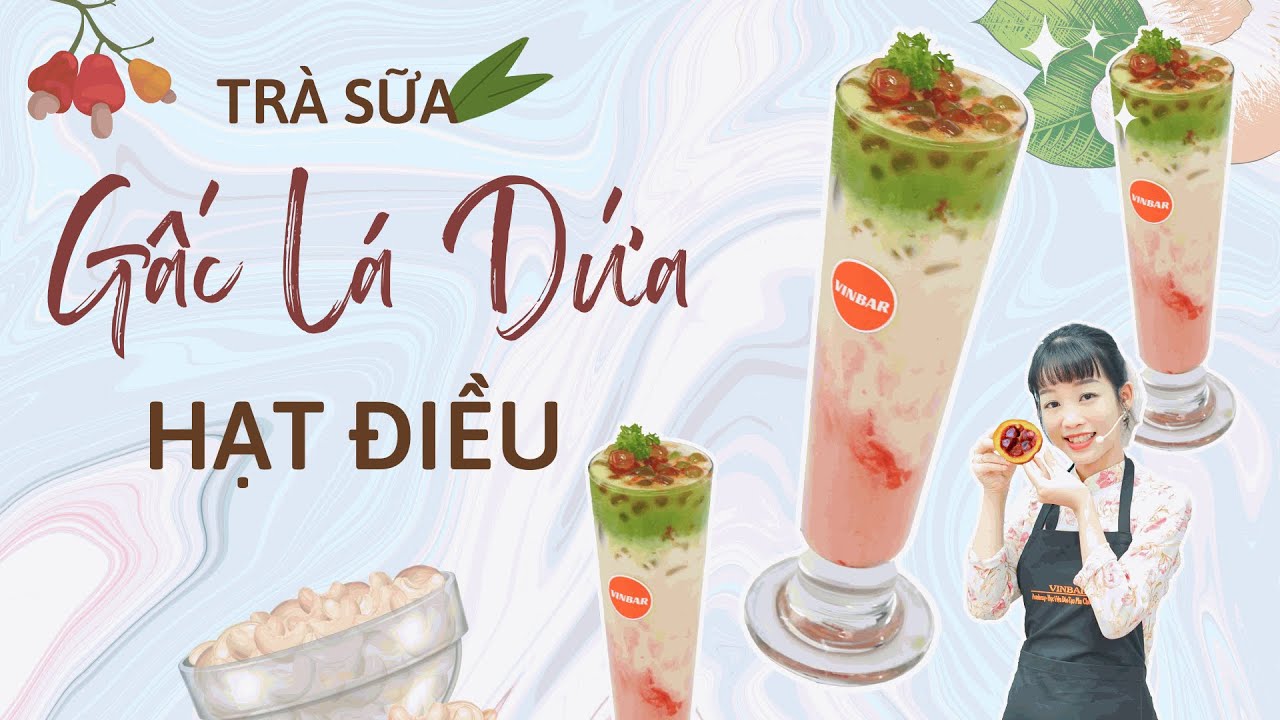 Hướng Dẫn Cách Làm Công Thức Pha Chế Trà Sữa Gấc Lá Dứa Hạt Điều | Nhi Vinbar