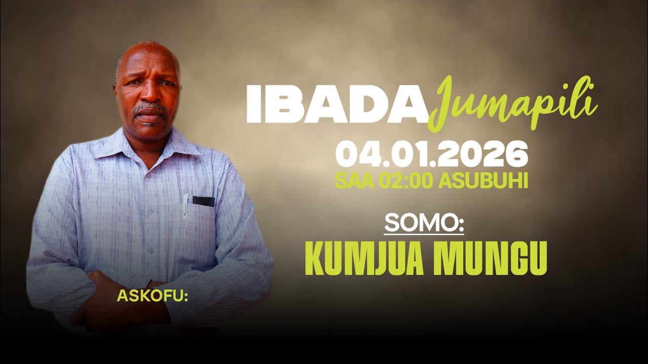IBADA YA JUMAPILI 04/01/2026, SOMO KUU KUJUA NENO LA MUNGU.