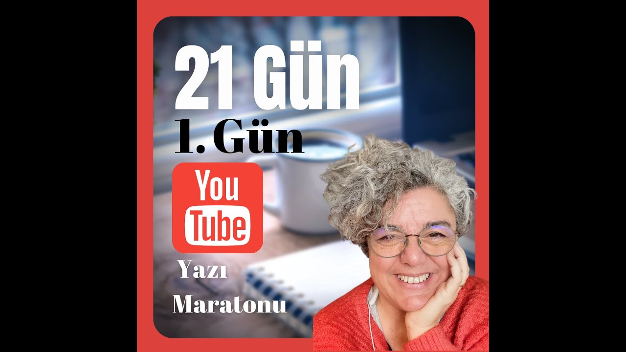 Yazı Maratonu 1. Gün