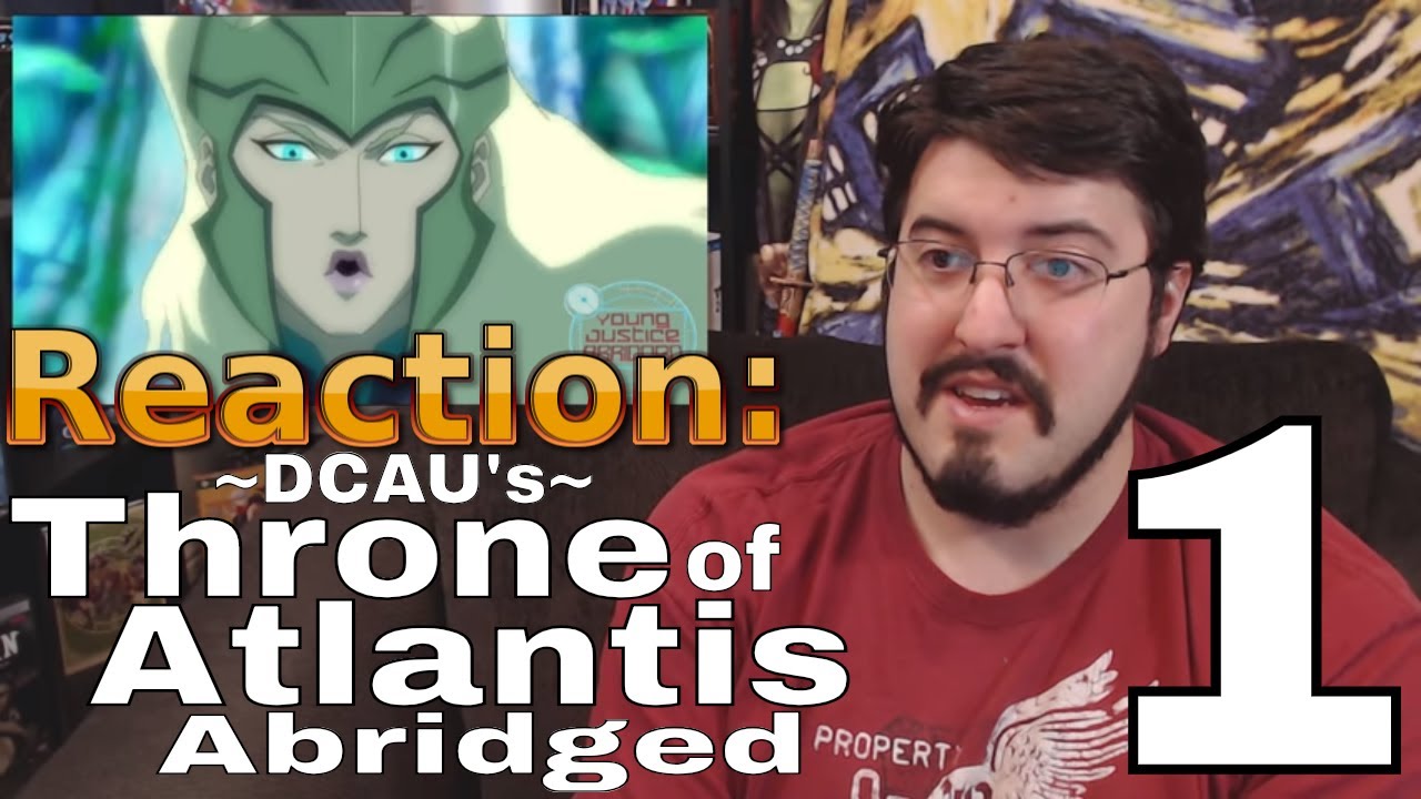 DCAU: Throne of Atlantis Abridged Ep. 1: #Reaction #AirierReacts